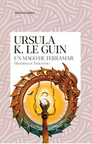 Un Mago De Terramar: Historias De Terramar I, De Ursula K. Le Guin. Serie Historias De Terramar, Vol. 1. Editorial Minotauro, Tapa Blanda En Español