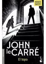 El Topo, De Le Carré, John. Editorial Booket, Tapa Blanda, Edición 1 En Español, 2022