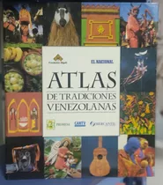 Atlas De Tradiciones Venezolanas