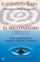El Millonesimo Circulo.. - Jean Shinoda Bolen