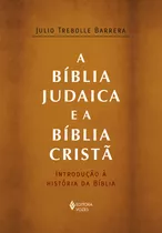 A Bíblia Judaica E A Bíblia Cristã, De Diversos. Editora . Em Português