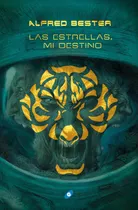 Libro Las Estrellas Mi Destino - Bester, Alfred