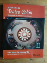 El Gran Libro Del Teatro Colon Tomo Ii (sin Cd)