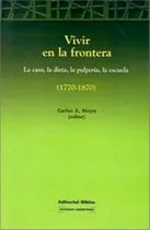 Vivir En La Frontera - Mayo Carlos A