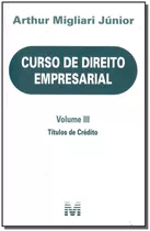 Curso De Direito Empresarial - Volume Iii - 1 Ed./2018, De Migliari Júnior, Arthur. Editora Malheiros Editores Ltda, Capa Mole Em Português, 2018