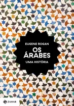 Os Árabes Uma História