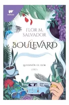 Boulevard » Flor M. Salvador