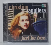 Cd Christina Aguilera - Just Be Free ( Lacrado )