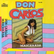 Cd Don Carlos Mascarada 