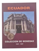 Coleccion Monedas Sucre Ecuador 1937-1997  Incluye Album