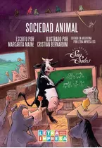 Sociedad Animal - Sonsoles - Margarita Maine, De Maine, Margarita. Editorial Letra Impresa Grupo Editor, Tapa Blanda En Español, 2023