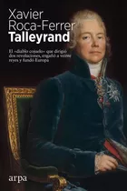 Libro Talleyrand - Xavier Roca-ferrer - Arpa