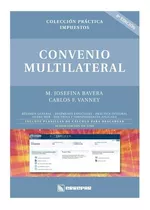 Convenio Multilateral - M. Josefina Bavera/c. Vanney