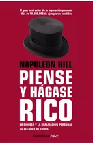 Piense Y Hágase Rico. Napoleon Hill. Editorial Debolsillo En Español. Tapa Blanda