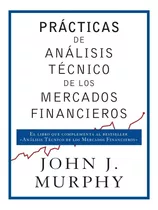 Prácticas De Análisis Técnico De Los Mercados Financieros