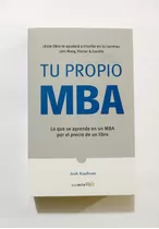 Tu Propio Mba - Josh  Kaufman / Original Nuevo