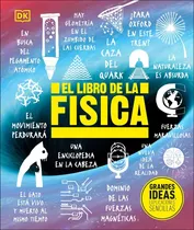 El Libro De La Fisica, De Dk. Editorial Dorling Kindersley, Tapa Dura En Español, 2020