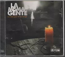 Cd - La Misma Gente / La Vela Que No Se Apaga