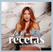 Las Recetas De @saschafitness (nueva Edición)