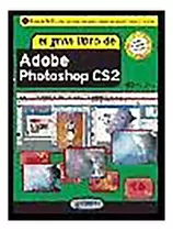 El Gran Libro De Adobe Photoshop Cs2 - Mediactive - #d