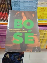 Libro Bosé Historia Secreta De Mis Mejores Canciones 