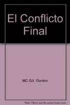 Conflicto Final (la Profecia Iii) (novela De Suspenso) - Mc