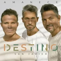 Amanece - Destino San Javier (cd)