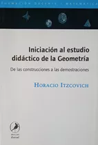 Iniciacion Al Estudio Didactico De La Geometria