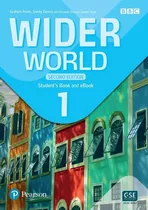 Wider World 1 2/ed.- Student's Book With Online Practice + E-book + App, De Fruen, Graham. Editorial Pearson, Tapa Blanda En Inglés Internacional