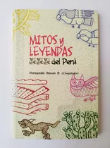 Mitos Y Leyendas Del Perú