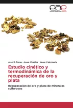 Libro Estudio Cinético Y Termodinámica De La Recupera Lcm6