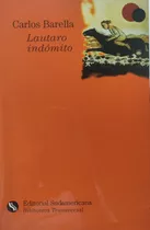 Lautaro Indómito. C Barella. Mapas, Voces Mapuche Y Quechua 