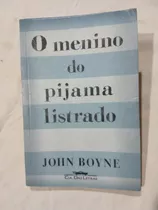 O Menino Do Pijama Listrado - John Boyne Portugues