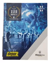 115 Años Alianza Lima - Depor