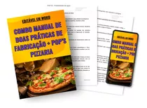 Manual De Boas Práticas Para Pizzarias: Pops E Bônus