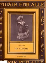 Die Boheme Musik Für Alle. Puccini  Giacomo