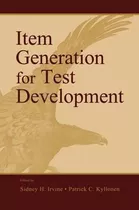 Item Generation For Test Development - Sidney H. Irvine