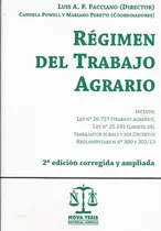 Régimen Del Trabajo Agrario, De Facciano, Luis. Editorial Nova Tesis, Tapa Blanda, Edición 2 En Español, 2016