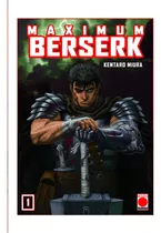 Berserk Maximum 1, De Kentaro Miura., Vol. 1.0. Editorial Panini, Tapa Blanda, Edición 1.0 En Español, 2022