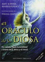 El Oráculo De La Diosa (libro + Cartas), De Amy Sophia, Marashinsky. Editorial Obelisco, Tapa 0 En Español