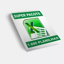 1600 Planilhas Em Excel 100% Editável Super Pacotão 