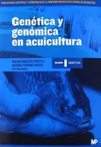 Genetica Y Genomica En Acuicultura (volumen 1) Genetica (rus