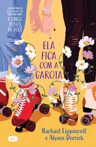 Ela Fica Com A Garota- De Lippincott, Rachael. Editora Globo S/a, Capa Mole Em Português, 2022