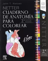 Libro Cuaderno De Anatomía Para Colorear Netter De John T. H