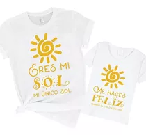 Combo Remera Madre E Hijo  Eres Mi Sol  Bebé Nene