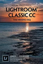 Book : Adobe Photoshop Lightroom Classic Cc - The Missing..