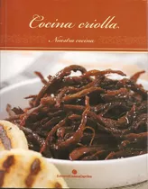 Nuestra Cocina Criolla (recetario) / Chef Víctor Moreno