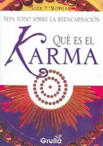 Que Es El Karma, De Morgan, Liza P.. Editorial La Grulla, Tapa Tapa Blanda En Español