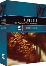 Teologia Do Antigo Testamento Paul House Editora Vida, De Paul House. Editorial Vida En Português, 2018