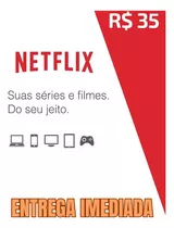 Cartão Netflix R$ 35 Reais - Assinatura - Envio Imediato !